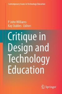 Enlarge image Cover: Critique in Design and Technology Education - Springer