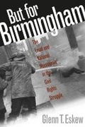 Cover: But for Birmingham - The University of North Carolina Press