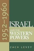 Cover: Israel and the Western Powers, 1952-1960 - The University of North Carolina Press