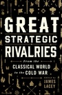 Cover: Great Strategic Rivalries - OUP eBook