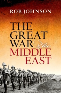 Abbildung von: The Great War and the Middle East - OUP eBook