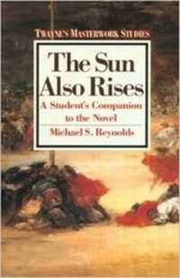 Enlarge image Cover: Twayne's Masterwork Studies: The Sun Also Rises No 16 - Twayne Publishers Inc.,U.S.