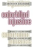 Cover: Colorblind Injustice - The University of North Carolina Press