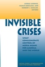Cover: Invisible Crises - Westview Press Inc