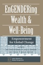 Cover: Engendering Wealth And Well-being - Westview Press Inc