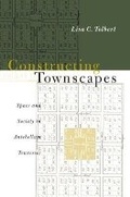 Cover: Constructing Townscapes - The University of North Carolina Press