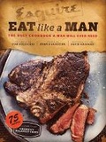 Cover: Eat Like a Man - Chronicle Books