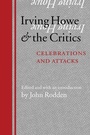 Cover: Irving Howe and the Critics - University of Nebraska Press