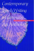 Cover: Contemporary Jewish Writing in Germany - University of Nebraska Press