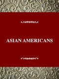 Cover: Asian Americans - Twayne Publishers Inc.,U.S.