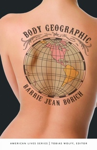 Enlarge image Cover: Body Geographic - University of Nebraska Press