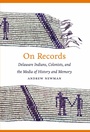 Cover: On Records - University of Nebraska Press