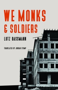 Enlarge image Cover: We Monks and Soldiers - University of Nebraska Press