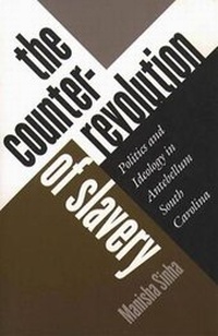 Abbildung von: The Counterrevolution of Slavery - The University of North Carolina Press