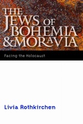 Cover: The Jews of Bohemia and Moravia - University of Nebraska Press