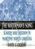 Cover: The Waterman's Song - The University of North Carolina Press