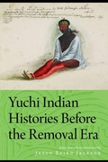 Cover: Yuchi Indian Histories Before the Removal Era - University of Nebraska Press