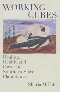 Abbildung von: Working Cures - The University of North Carolina Press