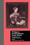 Cover: Writings by Pre-Revolutionary French Women - Routledge