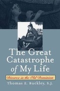 Bild: The Great Catastrophe of My Life - The University of North Carolina Press