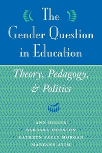 Enlarge image Cover: The Gender Question In Education - Westview Press Inc