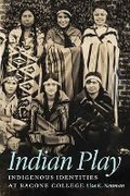 Cover: Indian Play - University of Nebraska Press