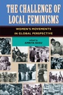 Cover: The Challenge Of Local Feminisms - Westview Press Inc