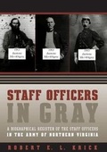 Cover: Staff Officers in Gray - The University of North Carolina Press
