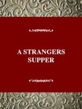 Cover: A Stranger's Supper - Twayne Publishers Inc.,U.S.