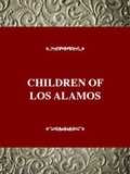 Cover: Children of Los Alamos - Twayne Publishers Inc.,U.S.