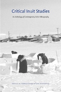 Enlarge image Cover: Critical Inuit Studies - University of Nebraska Press