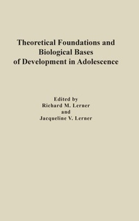 Enlarge image Cover: Theoretical Foundations and Biological Bases of Development in Adolescence - Routledge