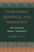 Cover: Overcoming Tradition And Modernity - Westview Press Inc