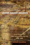 Cover: Crimes against Children - The University of North Carolina Press
