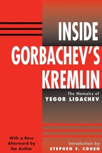 Enlarge image Cover: Inside Gorbachev's Kremlin - Westview Press Inc