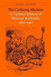 Enlarge image Cover: The Civilizing Machine - University of Nebraska Press