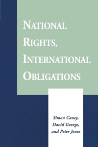 Enlarge image Cover: National Rights, International Obligations - Westview Press Inc