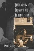 Cover: Black Muslim Religion in the Nation of Islam, 1960-1975 - The University of North Carolina Press