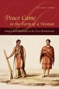 Cover: Peace Came in the Form of a Woman - The University of North Carolina Press