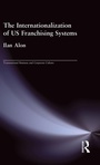 Cover: The Internationalization of US Franchising Systems - Routledge