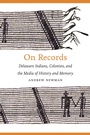 Cover: On Records - University of Nebraska Press