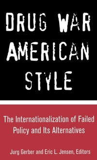 Enlarge image Cover: Drug War American Style - Routledge