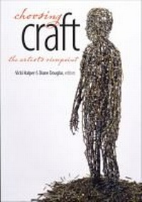 Enlarge image Cover: Choosing Craft - The University of North Carolina Press