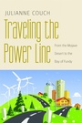 Cover: Traveling the Power Line - University of Nebraska Press