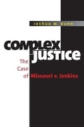 Cover: Complex Justice - The University of North Carolina Press