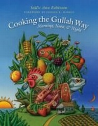 Abbildung von: Cooking the Gullah Way, Morning, Noon, and Night - The University of North Carolina Press