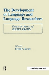 Abbildung von: The Development of Language and Language Researchers - Lawrence Erlbaum Associates Inc