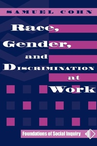 Enlarge image Cover: Race, Gender, And Discrimination At Work - Westview Press Inc
