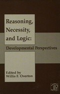 Cover: Reasoning, Necessity, and Logic - Psychology Press