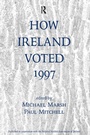 Cover: How Ireland Voted 1997 - Westview Press Inc